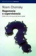 Hegemonia o supervivència. EUA a la recerca del domini global | Chomsky, Noam