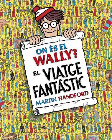 On és el Wally? - El viatge fantàstic | Handford, Martin