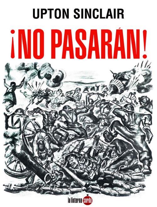 ¡No pasarán! | Sinclair, Upton | Cooperativa autogestionària