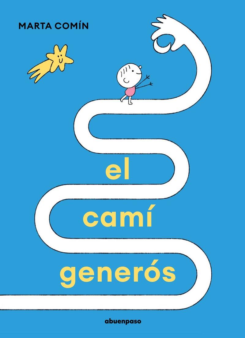 El camí generós | Comin, Marta | Cooperativa autogestionària