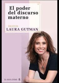 El poder del discurso materno | Gutman, Laura