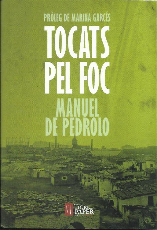 Tocats pel foc | Manuel de Pedrolo