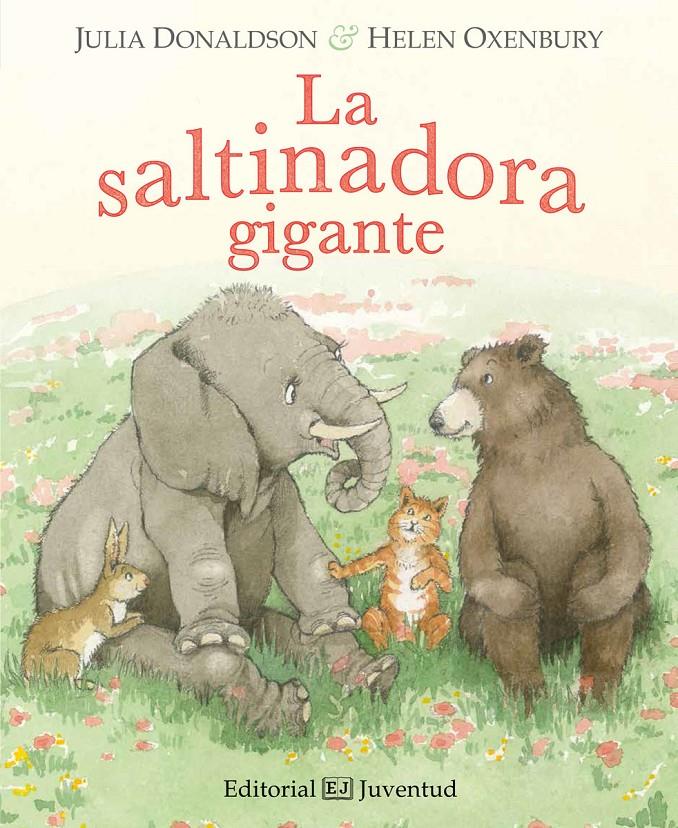 La saltinadora gigante | Donaldson, Julia | Cooperativa autogestionària