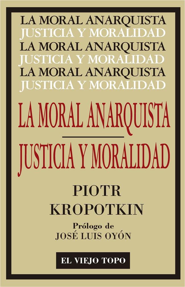 La Moral Anarquista | Kropotkin, Piotr