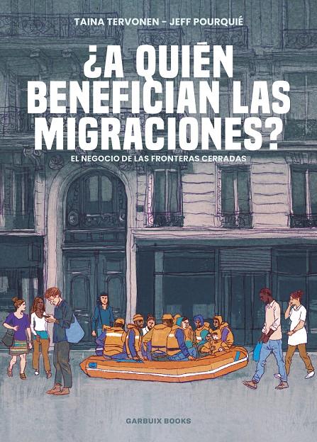 ¿A quién benefician las migraciones? | Cooperativa autogestionària