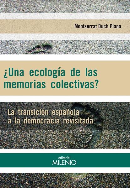 ¿Una ecología de las memorias colectivas? | Duch Plana, Montserrat