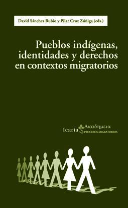 Pueblos indígenas, identidades y derechos en contextos migratorios | VVAA | Cooperativa autogestionària