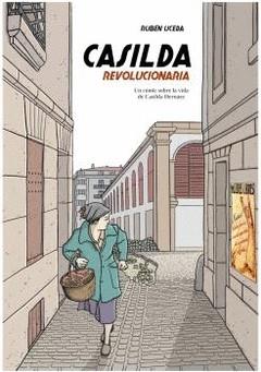 Casilda revolucionaria | Uceda Villanueva, Rubén | Cooperativa autogestionària