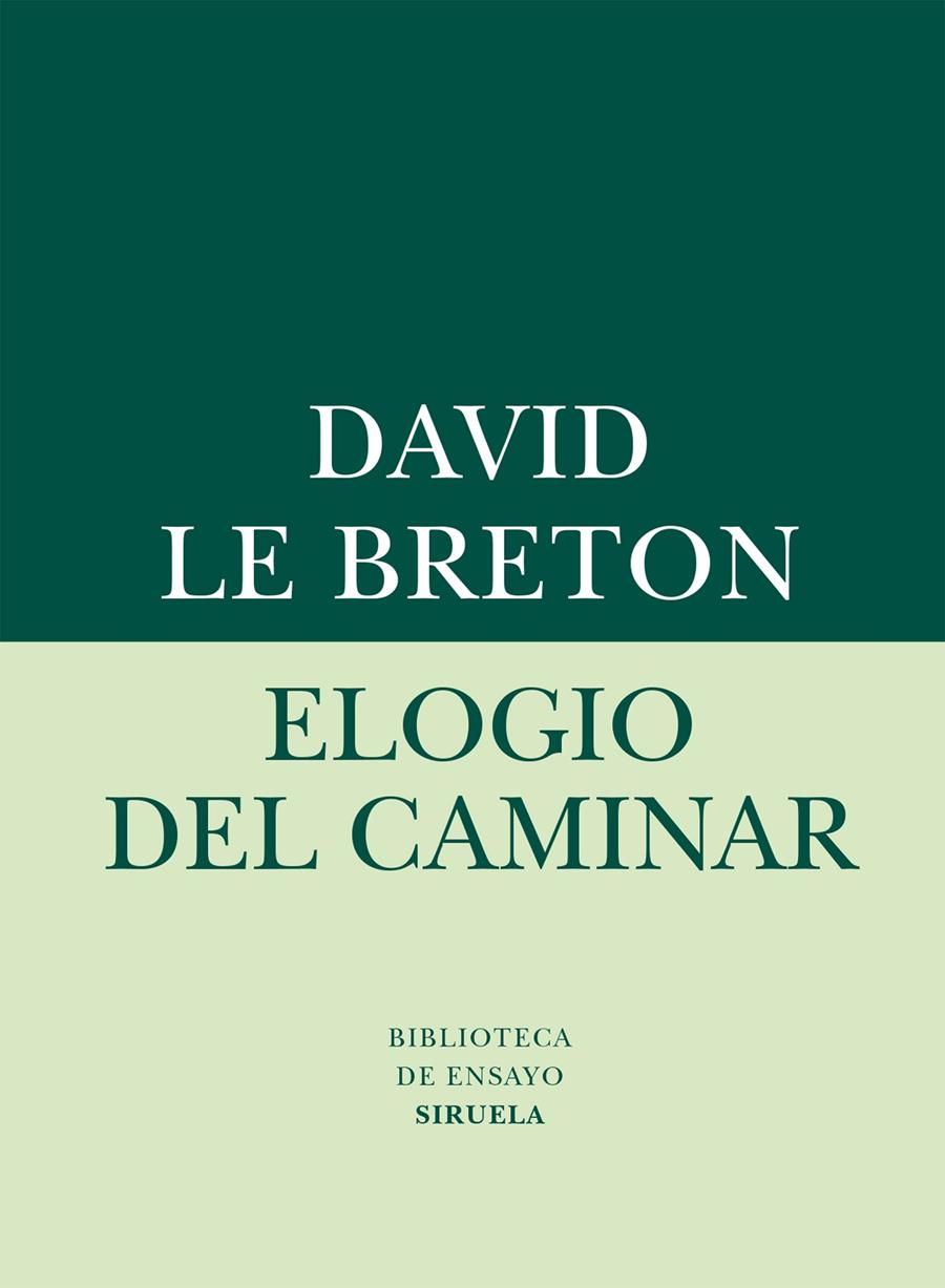 Elogio del caminar | Le Breton, David | Cooperativa autogestionària