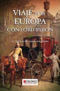 Viaje por Europa con Lord Byron | El diario de John Polidori  | Cooperativa autogestionària