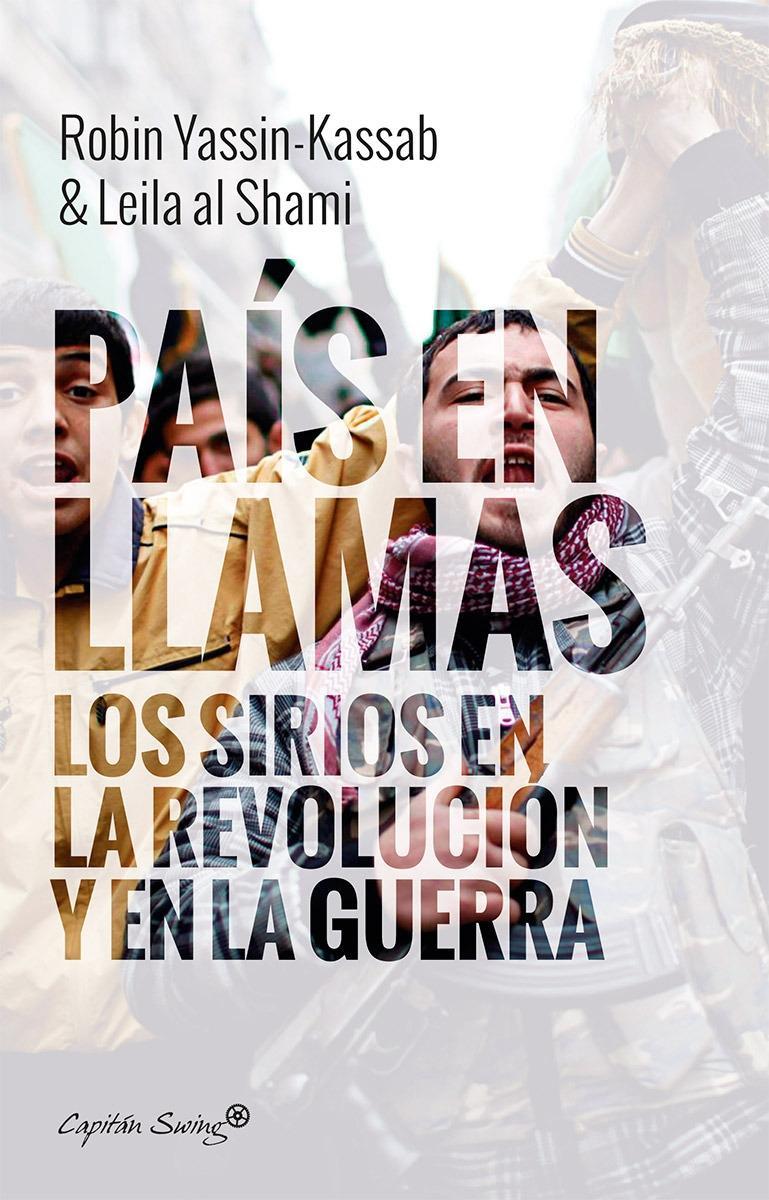 País en llamas | al Shami, Leila / Yassin-Kassab, Robin | Cooperativa autogestionària