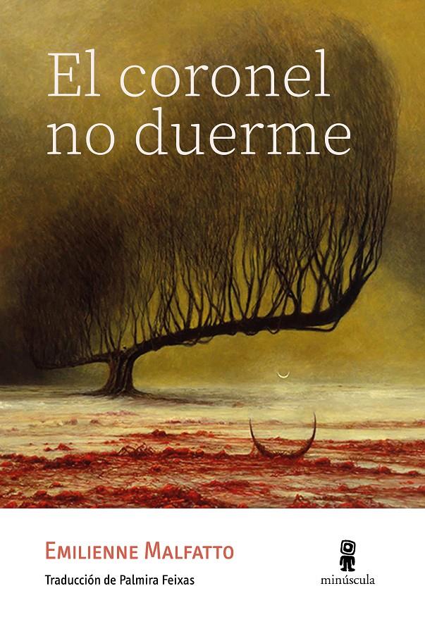 El coronel no duerme | Malfatto, Emilienne | Cooperativa autogestionària