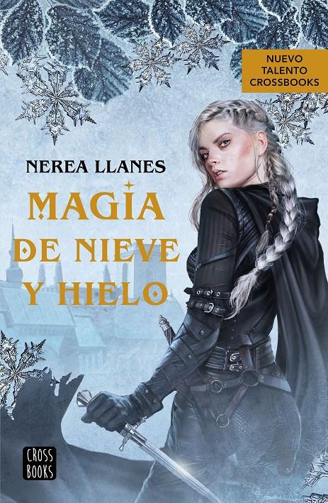 Magia de nieve y hielo | Llanes, Nerea | Cooperativa autogestionària