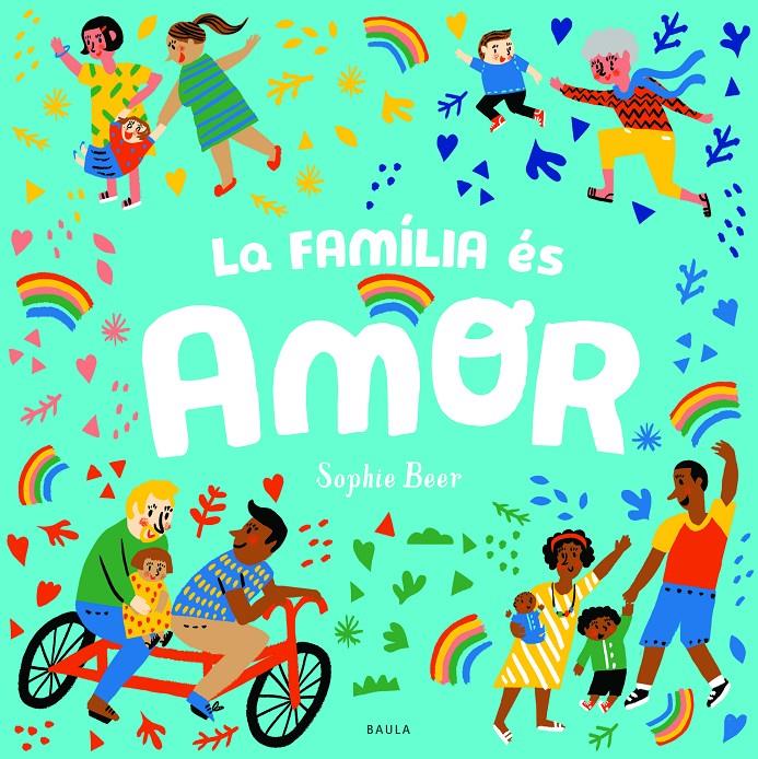 La família és amor | Beer, Sophie | Cooperativa autogestionària