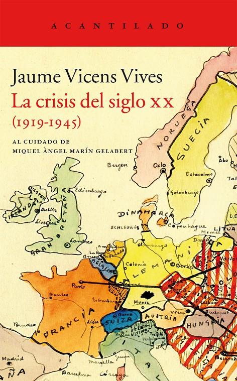 La crisis del siglo XX | Vicens Vives, Jaume | Cooperativa autogestionària