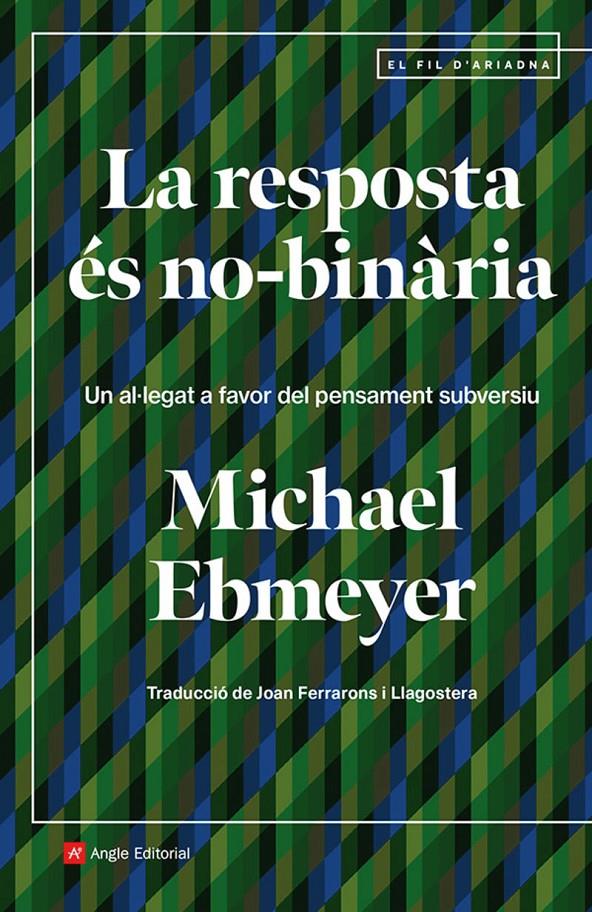 La resposta és no-binària | Ebmeyer, Michael | Cooperativa autogestionària