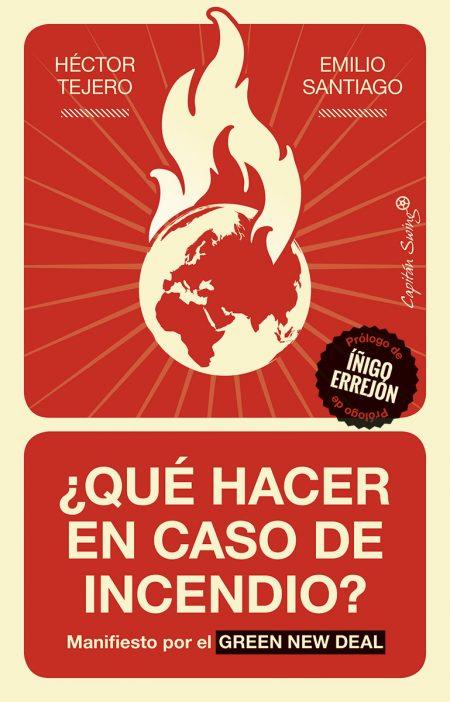 ¿Qué hacer en caso de incendio? | Héctor Tejero, Emilio Santiago | Cooperativa autogestionària