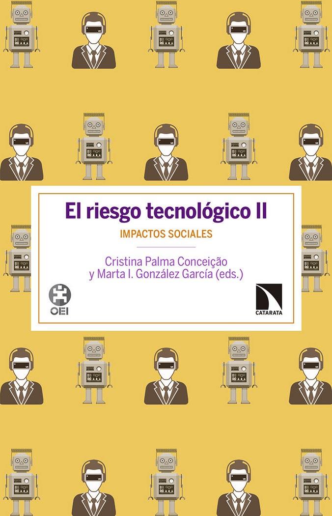 El riesgo tecnológico II | Palma Conceiçao, Cristina/González García, Marta I. | Cooperativa autogestionària