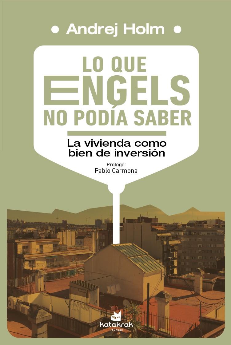 Lo que Engels no podía saber | Holm, Andrej | Cooperativa autogestionària