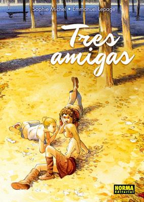 TRES AMIGAS | Michel/Lepage | Cooperativa autogestionària