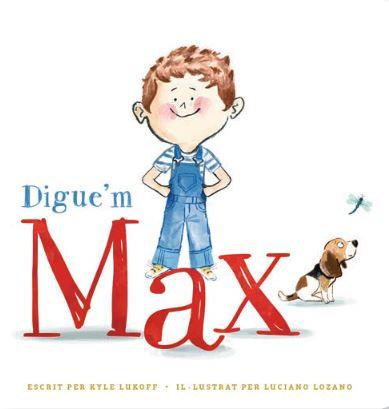 Digue'm Max | Kyle Lukoff | Cooperativa autogestionària