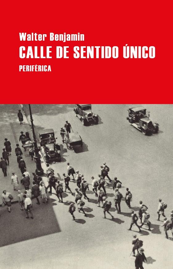 Calle de sentido único | Benjamin, Walter