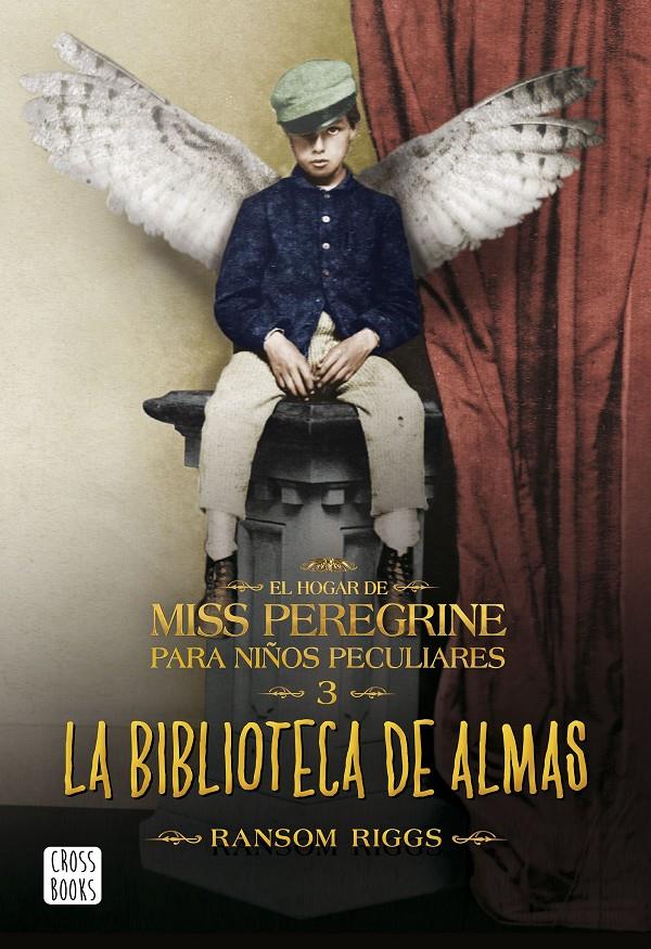 La biblioteca de almas (El hogar de Miss Peregrine para niños peculiares 3) | Riggs, Ransom | Cooperativa autogestionària