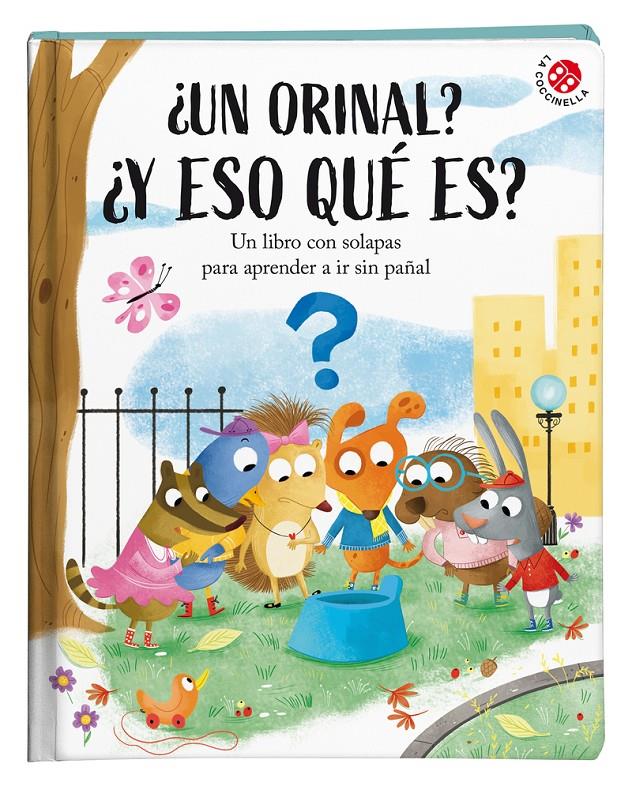 ¿Un orinal? ¿Y eso qué es? | Mantegazza, Giovanna | Cooperativa autogestionària