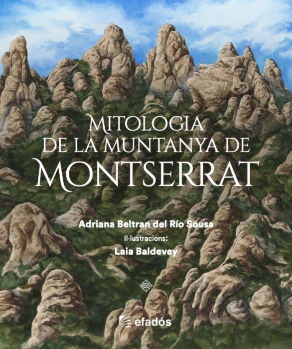 Mitologia de la muntanya de Montserrat | Beltran del Río Sousa, Adriana | Cooperativa autogestionària