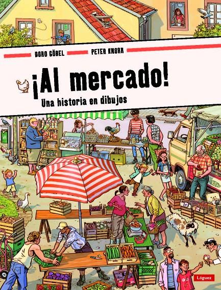 ¡Al mercado! | Knorr, Peter;  Göbel, Doro | Cooperativa autogestionària