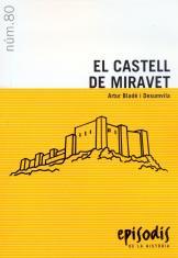 EL CASTELL DE MIRAVET | BLADÉ I DESUMVILA, ARTUR