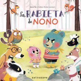 La rabieta de Nono | Lambert, Fabien Öckto; Tibi, Marie | Cooperativa autogestionària