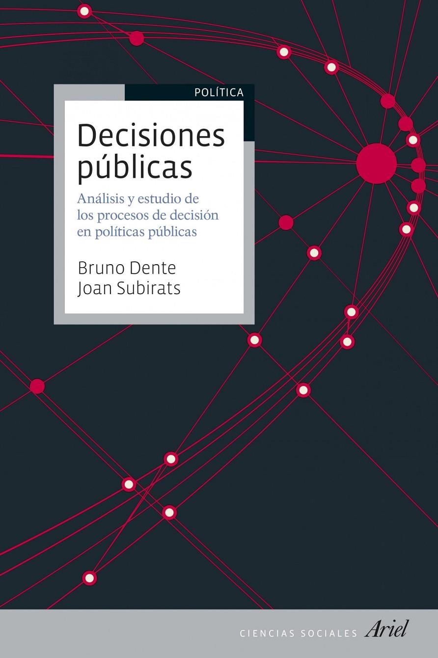 Decisiones públicas | Bruno Dente/Joan Subirats Humet | Cooperativa autogestionària