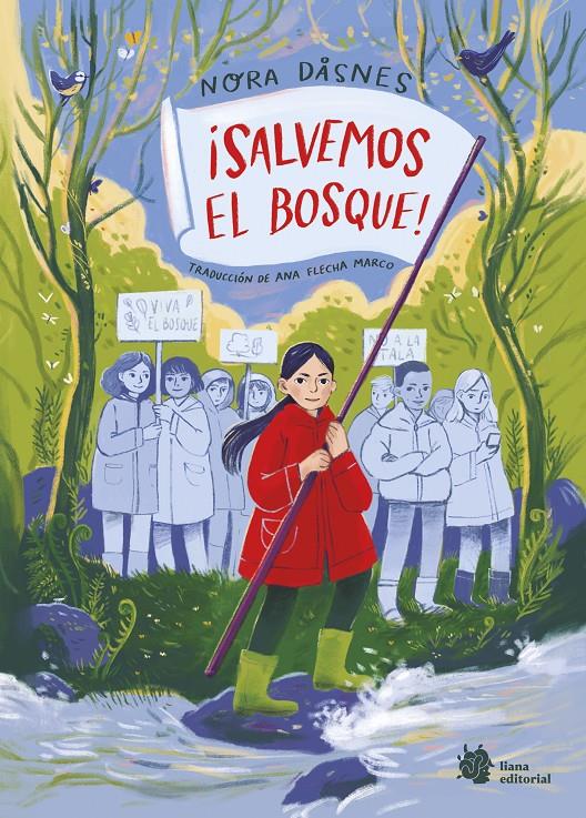 ¡Salvemos el bosque! | Dåsnes, Nora