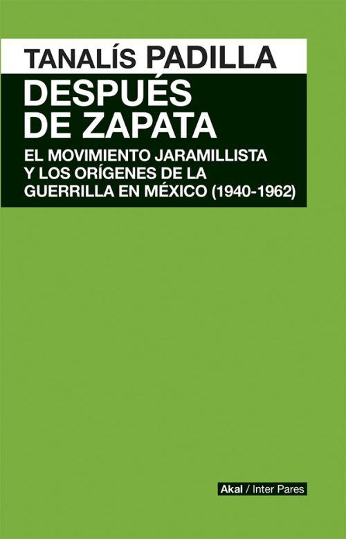 Después de Zapata | Padilla, Tanalís | Cooperativa autogestionària