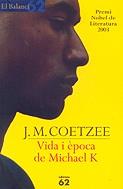 Vida i època de Michael K | Coetzee, J. M.