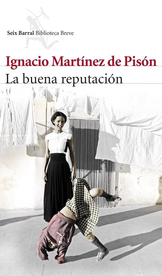 La buena reputación | Ignacio Martínez de Pisón
