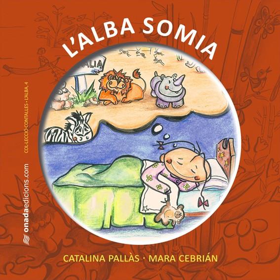 L'Alba somia | Pallàs Picó, Catalina/Cebrián Beneyto, Maria Amparo