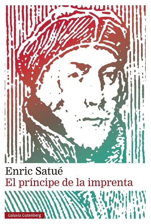 El príncipe de la imprenta | Satué, Enric | Cooperativa autogestionària