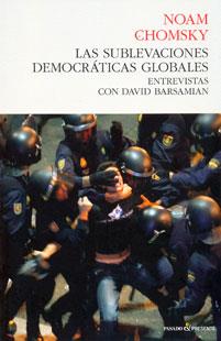 Las sublevaciones democráticas globales | Chomsky, Noam