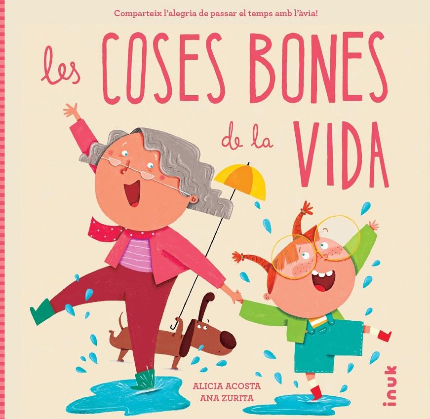 Les coses bones de la vida | Acosta, Alicia | Cooperativa autogestionària