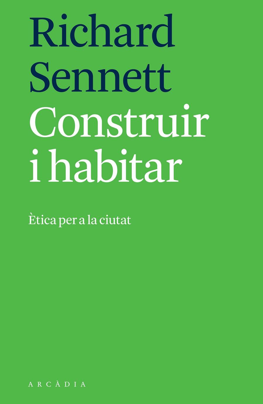 Construir i habitar | Sennett, Richard