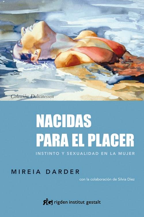 Nacidas para el placer | Darder, Mireia | Cooperativa autogestionària