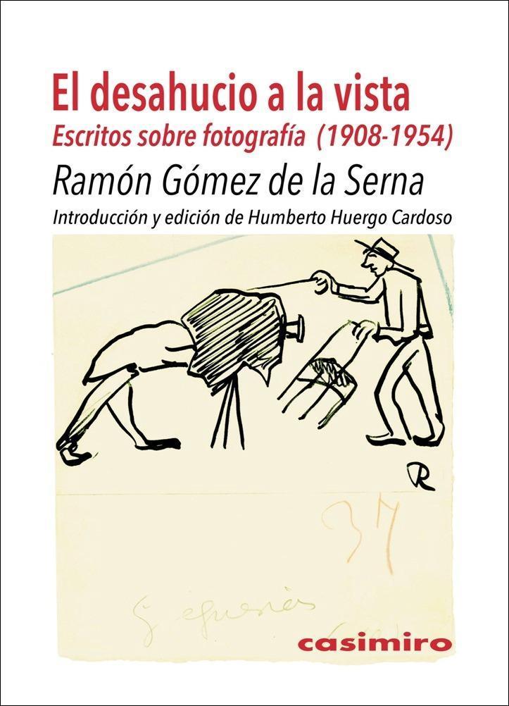 El desahucio a la vista | Gómez de la Serna, Ramón | Cooperativa autogestionària