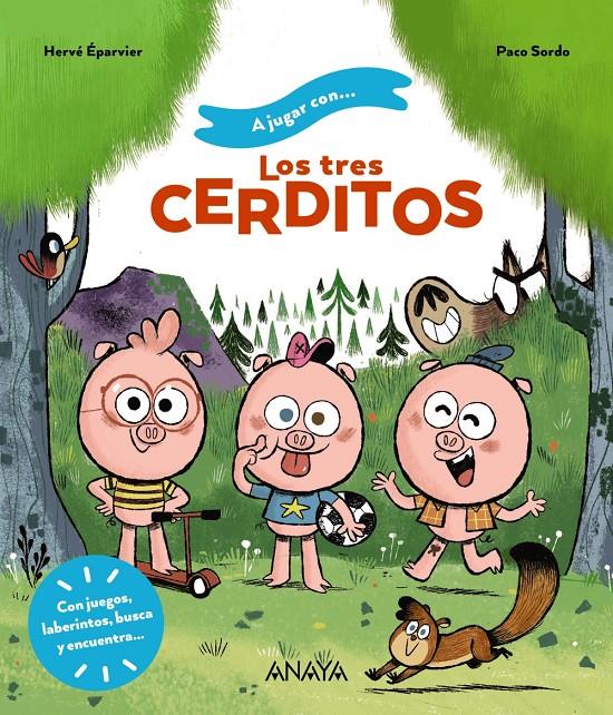 A jugar con los tres cerditos | Éparvier, Hervé | Cooperativa autogestionària