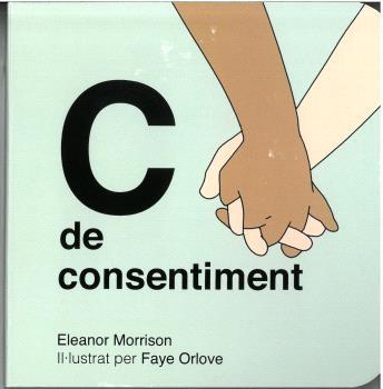 C de consentiment | ELEANOR MORRISON/ FAYE ORLOVE