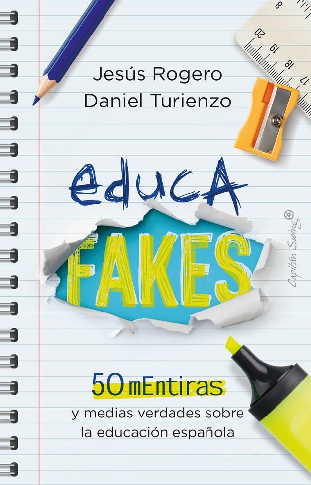 Educafakes | Roguero, Jesús/Turienzo, Daniel | Cooperativa autogestionària