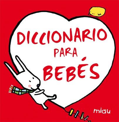 Diccionario para bebés | Brami, Elisabeth | Cooperativa autogestionària