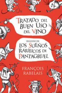 Tratado del buen uso del vino | Rabelais, François