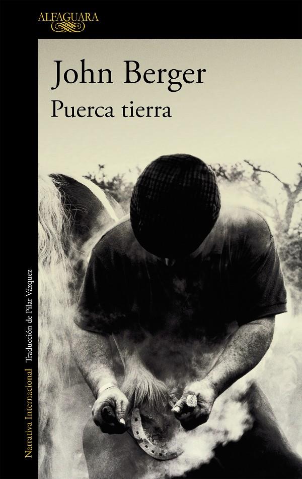 Puerca tierra (De sus fatigas 1) | Berger, John | Cooperativa autogestionària